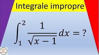 Intégrale impropre  est elle convergente ou divergente [upl. by Torp459]