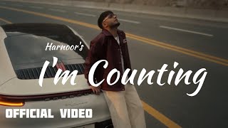 Im Counting Official Music video Harnoor  Harnoor New Punjabi Songs  Harnoor New Album [upl. by Bores]