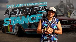 BIGGEST STANCE SHOW IN AFRICA  A State of Stance 2022 Aftermovie [upl. by Ahsuatal]