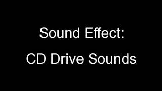 Sound Effect CD Drive Sounds [upl. by Neenej546]