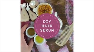 DoitYourself Organic Hair Serum  Beauty recipe by Oleum Vera [upl. by Hitoshi878]