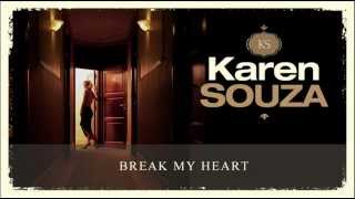 Karen Souza  Break My Heart [upl. by Perloff]