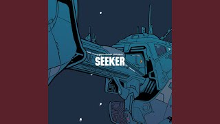 Seeker [upl. by Nolyag]