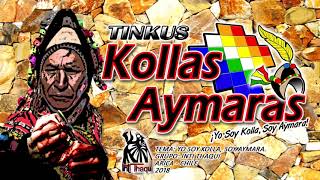 Fraternidad Tinkus Kollas Aymaras 2018  Yo soy kolla Soy aymara [upl. by Annagroeg358]