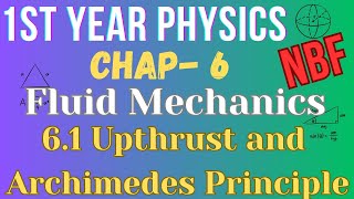 61 Upthrust and Archimedes Principle  Class 11 Physics  Chapter 6  National Book Foundation [upl. by Holli]