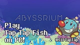 How to play Tap Tap Fish AbyssRium on PC amp Mac Nox App Player [upl. by Idnor]