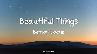 Beautiful Things  Benson Boone  Lyrics [upl. by Ileana]