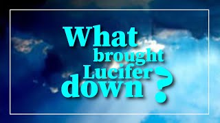 What brought Lucifer down [upl. by Ylrad]