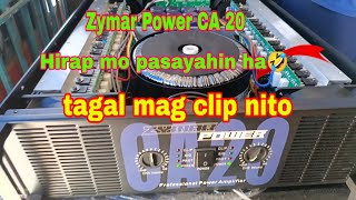 Zymar power CA 2 power amplifier na ito ang hirap daw pasayahin  the uncut video [upl. by Reivaxe]