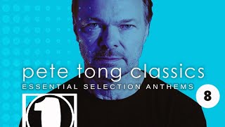 PETE TONG CLASSICS 8 1990s ESSENTIAL SELECTION ANTHEMS [upl. by Bronnie]