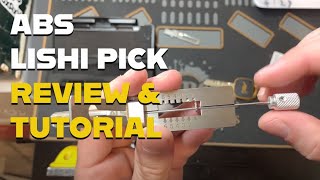 ABS Master Lishi Pick  Review and Tutorial [upl. by Selim]