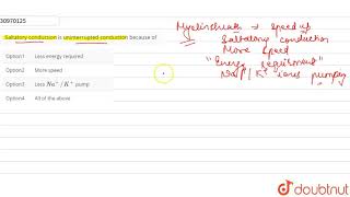 Saltatory conduction is uninterrupted conduction because of [upl. by Humfrid512]