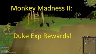 Monkey Madness II Duke Exp Rewards [upl. by Amato]