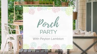 How to Throw a Summer Porch Party [upl. by Bruce226]