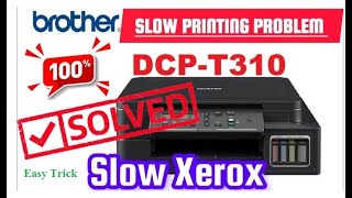 Brother DCP T310 Slow Xerox Problem Fix Brother T310 printer Slow brother dcp t310 slow printing [upl. by Slorac]