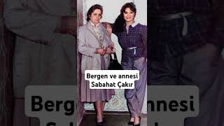 Bergen ve annesi Sabahat Çakır [upl. by Darb]