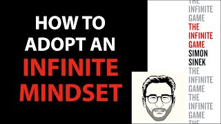 Infinite mindset  sustained performance  THE INFINITE GAME by Simon Sinek  Core Message [upl. by Kirchner]