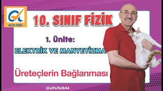 10 Sınıf Fizik  Üreteçlerin Bağlanması [upl. by Mayyahk]