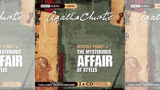 The Mysterious Affair at Styles I Hercule Poirots Finest Cases BBC 4 Radio Drama [upl. by Buehler863]