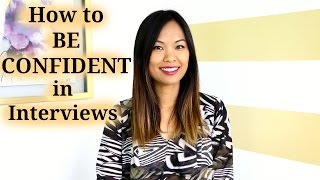 How to be Confident in Interviews [upl. by Aissert]