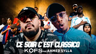 Kofs ft Ahmed Sylla  Ce soir cest Classico Clip Officiel I Prime Video [upl. by Ora793]