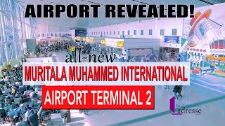 MURITALA MUHAMMED INTERNATIONAL AIRPORT TERMINAL 2 ALL YOU NEED TO KNOW  BREATHTAKING UPGRADES [upl. by Rubma124]