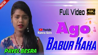 Agoo Babur Kaka  Payel Besra  New Santali Video Song  Fansan Video  2024 [upl. by Ynamreg185]