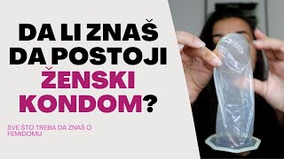 DA LI ZNAŠ KAKO SE KORISTI FEMIDOM Ženski kondomi postoje [upl. by Namya]