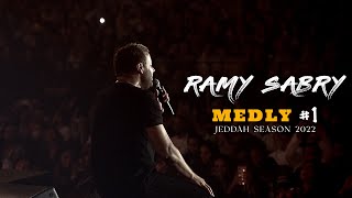 Ramy Sabry  MEDLY 1 Jeddah 2022  1 رامي صبري  ميدلي [upl. by Heddi]