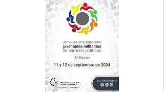 Jornadas de debate entre juventudes militantes de partidos políticos 3ª Edición Día 2 [upl. by Emanuel]