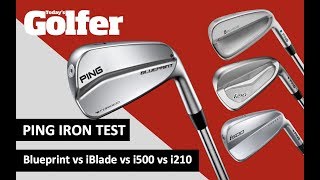 HEADTOHEAD New Ping forged Blueprint iron vs iBlade vs i210 vs i500 [upl. by Ahtivak153]