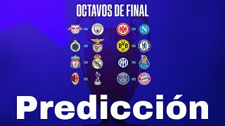 Predicción de los Octavos Champions League 202324 ida [upl. by Arrac]