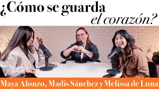 ¿Cómo guardar el corazón  Maya Alonzo Madis Sánchez y Meli de Luna expuestas 2024 [upl. by Laehpar]