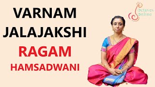 Varnam  Jalajakshi  Ragam  Hamsadhwani Sing Along [upl. by Carr951]