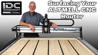 How to Surface Your Altmill CNC Router Spoilboard for Accurate Cuts [upl. by Dolores553]