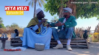 KETA KELO  Mandinka drama  Gambian film  EP 04 [upl. by Trygve]