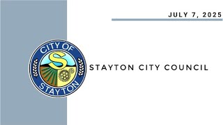 July 7 2025 Stayton City Council Meeting Live Stream [upl. by Nagah572]