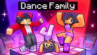 Having a DANCE FAMILY in Minecraft [upl. by Apur]