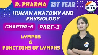 LYMPHS  FUNCTIONS OF LYMPHS  DPHARMA  HAP  CHAPTER  6  1 YEAR [upl. by Saphra]