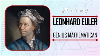 Leonhard Euler The Mathematical Legend [upl. by Linson]