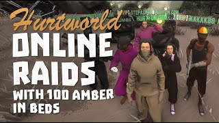 ┆32┆HURTFUN x3  ONLINE RAIDS with 100 AMBER in beds  ОНЛАЙН РЕЙДЫ  RAJDUJEMY  PVP  HURTWORLD [upl. by Wardlaw609]