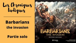 Barbarians  the invasion  La partie solo [upl. by Leeban11]