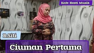 Ciuman Pertama  Ida Laila  Karaoke  Cover  Voc  BSiti  Kafe Hesti Musik [upl. by Kaltman]