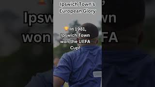 Ipswich Towns UEFA Cup Glory Champions in 1981 🏆🌍  premierleague facts trivia [upl. by Nnalyrehc706]