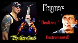 DESLIZES Fagner quotInstrumentalquot  Tiloy DAlessio [upl. by Channa]