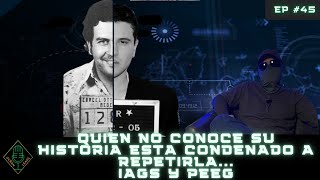 EP 45 PARTE 1 Quien no conoce su historia esta condenado a repetirla IAGS y PEEG [upl. by Ydurt]