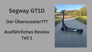 Segway GT1D  Ausführliches Review  Teil 1 [upl. by Ona]