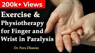 Exercise amp Physiotherapy for Finger and Wrist in Paralysis [upl. by Marge]