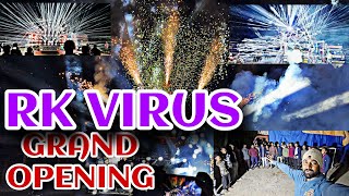 BHADRAK RE  RK VIRUS RA 3TA GRAND OPENING [upl. by Rome]