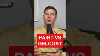 Paint VS gelcoat… Which is BETTERboat boating [upl. by Eidassac278]